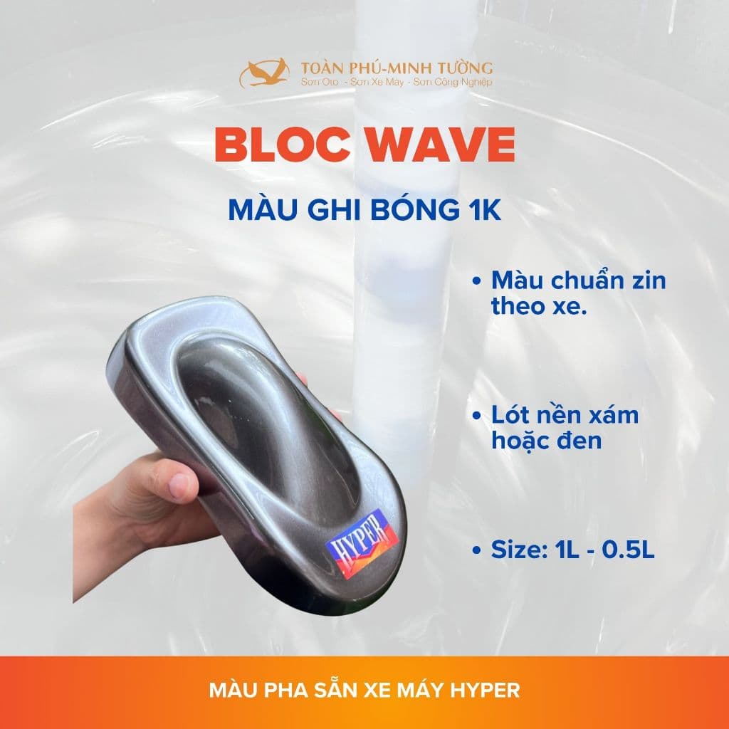 BLOC-WAVE — Màu ghi bóng 1K
