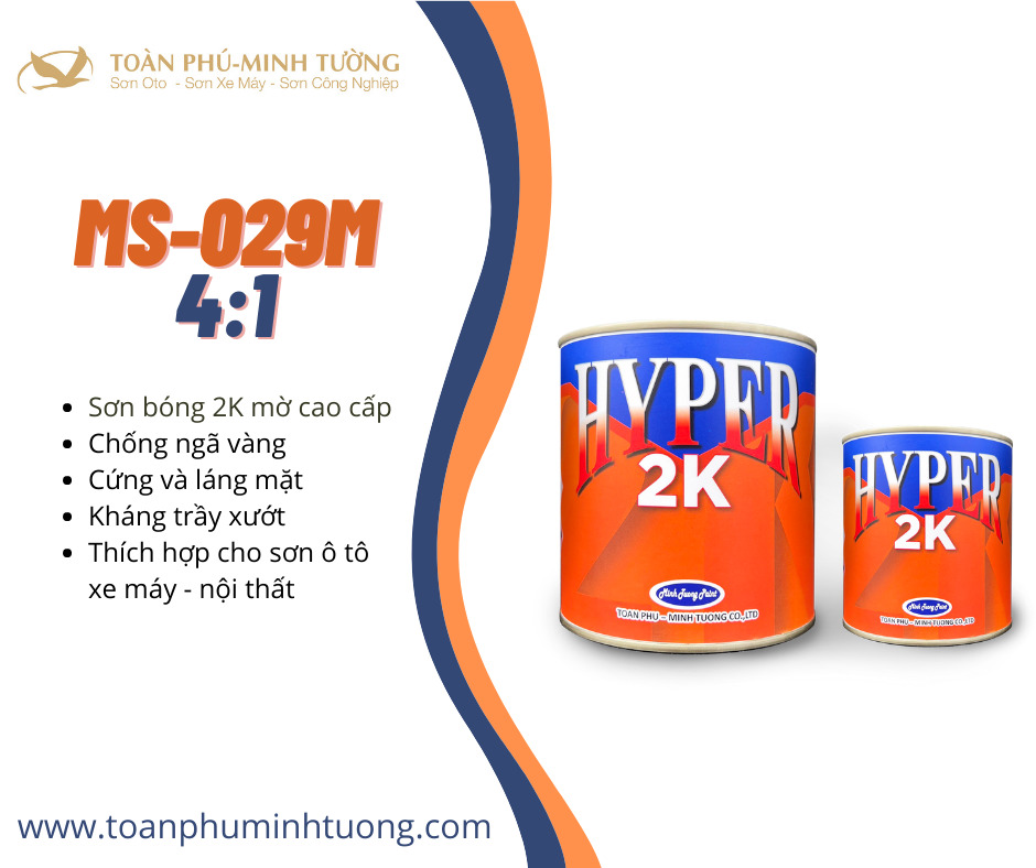HYPER MS-029M – Sơn bóng 2K mờ 4:1 sản xuất bởi Toàn Phú – Minh Tường